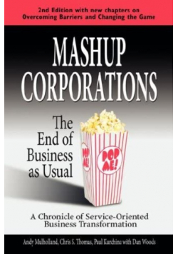 Mashup Corporations The End of Business as Usual