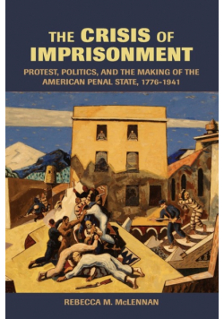 The Crisis of Imprisonment
