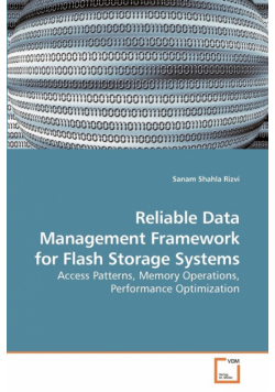 Reliable Data Management Framework for Flash Storage Systems