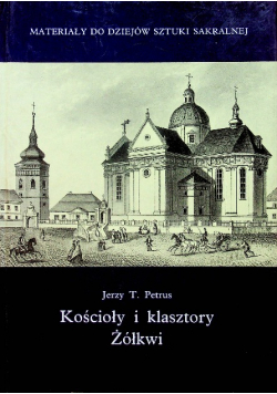 Kościół i klasztory Żółkwi