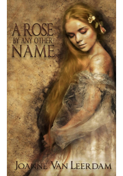 A Rose By Any Other Name