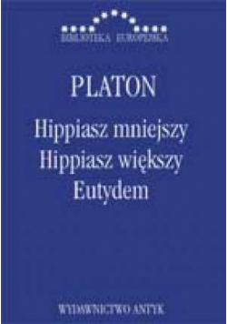 Hippiasz mniejszy, Hippiasz większy, Eutydem