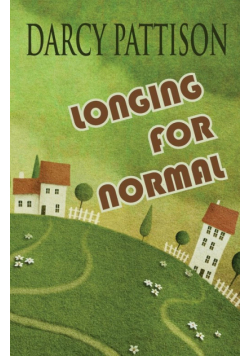 Longing for Normal