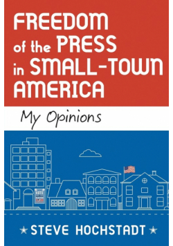 Freedom of the Press in Small-Town America