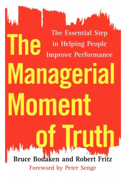 The Managerial Moment of Truth
