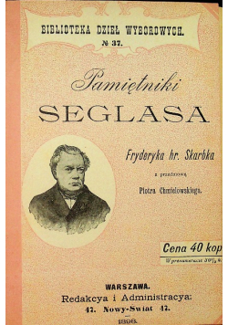 Biblioteka dzieł wyborowych Nr 37 Pamiętniki Seglasa 1898 r.