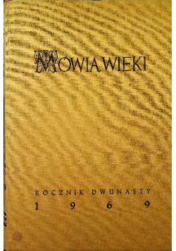 Mówią Wieki rocznik dwunasty nr 1 do 12