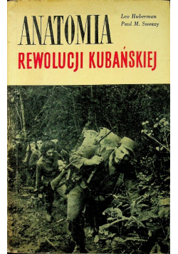 Anatomia rewolucji kubańskiej