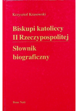 Biskupi katoliccy II Rzeczypospolitej słownik biograficzny