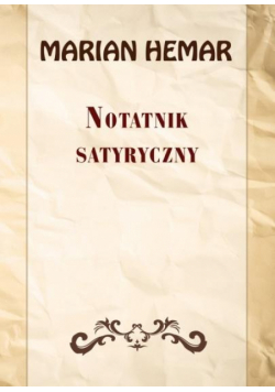 Notatnik satyryczny. Wybór wierszy z lat 19461961