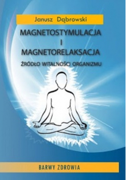 Magnetostymulacja i magnetorelaksacja