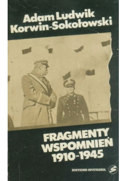 Fragmenty wspomnień 1910 - 1945