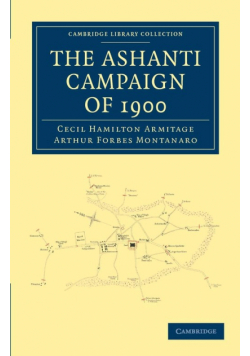 The Ashanti Campaign of 1900