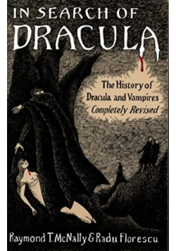 In Search of Dracula The History of Dracula