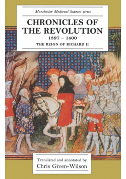 Chronicles of the Revolution, 1397-1400