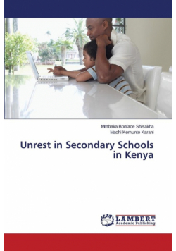 Unrest in Secondary Schools in Kenya