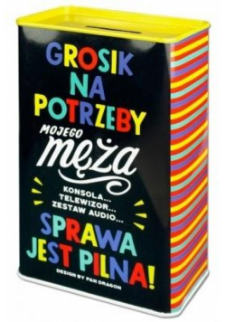 Skarbonka Happy-Potrzeby męża