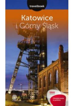Katowice i Górny Śląsk