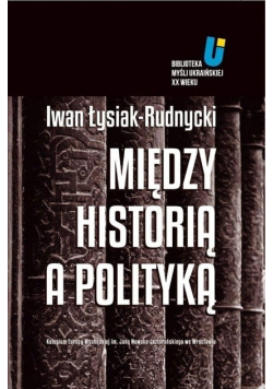 Między historią a polityką