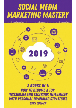 Social Media Marketing Mastery 2020