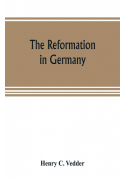 The reformation in Germany