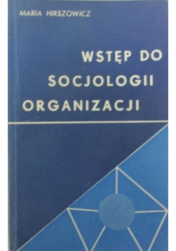 Wstęp do socjologii organizacji