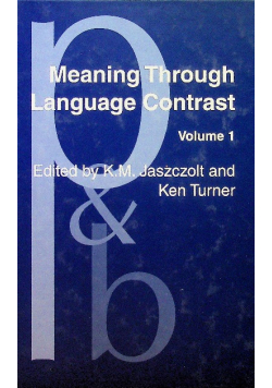 Meaning through language contrast volume 1