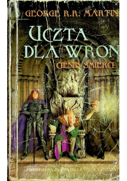 Uczta dla wron Cienie śmierci
