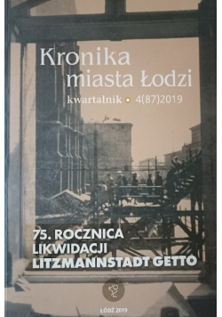 Kronika miasta Łodzi nr 4 / 2019