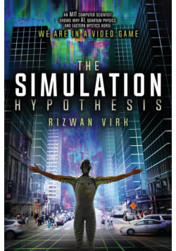 The Simulation Hypothesis