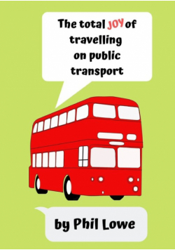 The Total Joy of Travelling on Public Transport