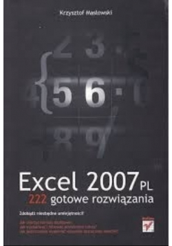 Excel 2007 PL 222 gotowe rozwiązania
