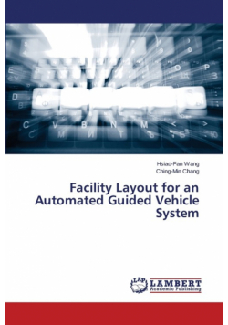 Facility Layout for an Automated Guided Vehicle System