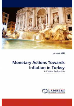 Monetary Actions Towards Inflation in Turkey