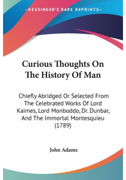 Curious Thoughts On The History Of Man