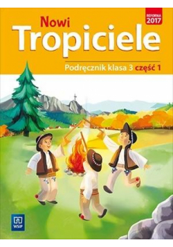 Nowi Tropiciele SP 3 Podręcznik cz.1 WSiP