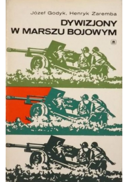 Dywizjony w marszu bojowym