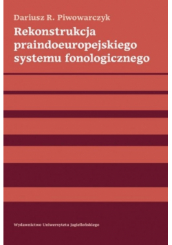 Rekonstrukcja praindoeuropejskiego systemu fonologicznego