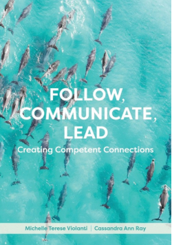 Follow, Communicate, Lead
