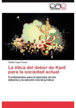 La ética del deber de Kant para la sociedad actual