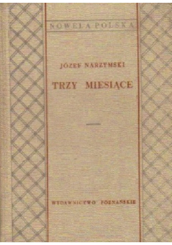 Trzy Miesiące