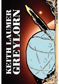 Greylorn by Keith Laumer, Science Fiction, Adventure, Fantasy, Space Opera