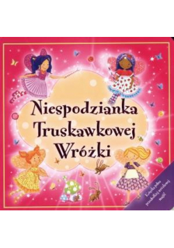 Niespodzianka Truskawkowej Wróżki