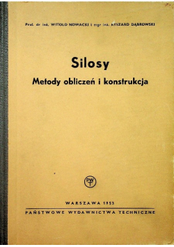 Silosy Metody obliczeń i konstrukcja