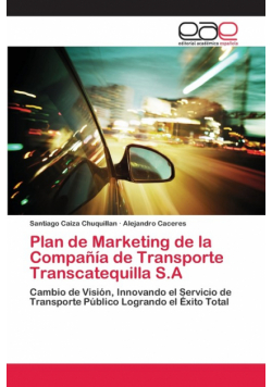 Plan de Marketing de la Compañía de Transporte Transcatequilla S.A