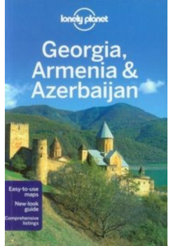 Lonely Planet Georgia Armenia & Azerbaijan Przewodnik