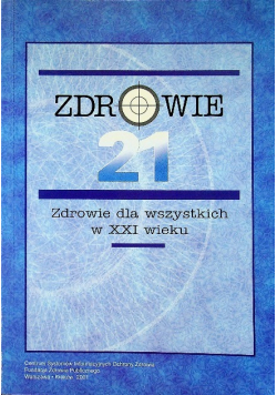 Zdrowie dla wszystkich w XXI wieku