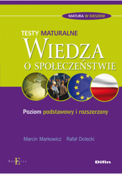 Dolecki Rafał - Wiedza o społeczeństwie: Testy maturalne
