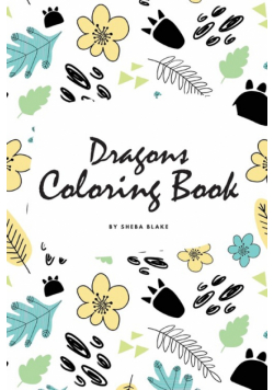 Dragons Coloring Book for Children (6x9 Coloring Book / Activity Book)