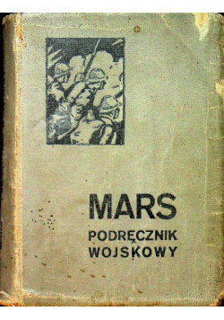 Mars Podręcznik Wojskowy ok 1927 r.